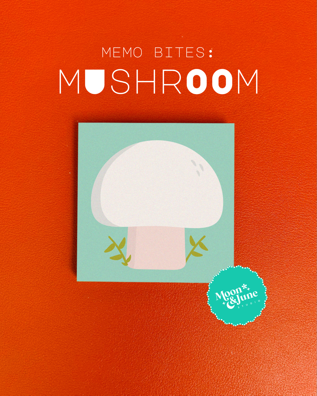 Mushroom Memo Bites