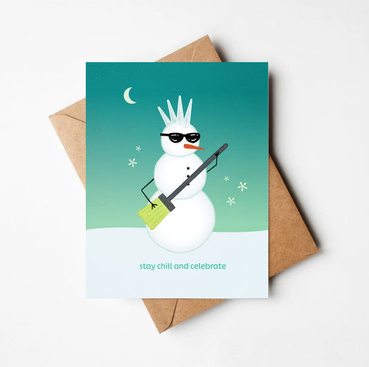 Stay Chill & Celebrate Card
